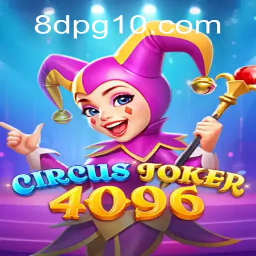 Descubra o Universo de CircusJoker4096: O Jogo Inovador